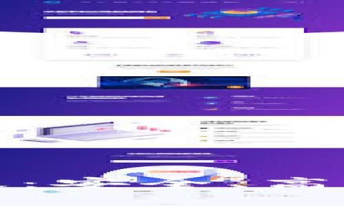 TP钱包官方下载最新版：安全、高效的数字资产管理工具